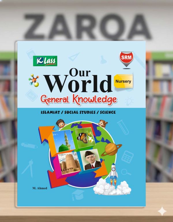 K-LASS “Our World – General Knowledge (Nursery)