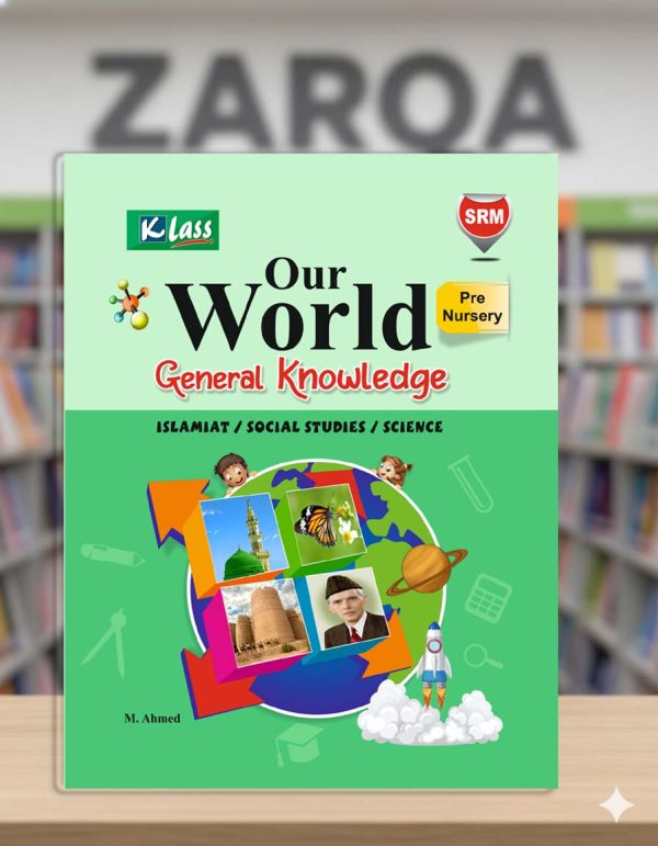 K-LASS “Our World – General Knowledge (Pre-Nursery)